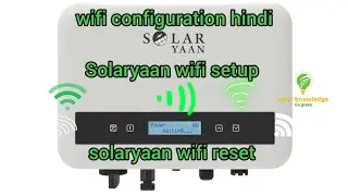 solaryaan inverter Wi-Fi configuration kaise kare solaryaan inverter Wi-Fi setup
