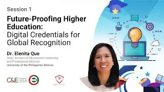 C&E ALS Academy | Future-Proofing Higher Education: Digital Credentials for Global Recognition