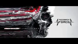 Feedback Force - Human Barcode (Official Video)