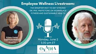 BONUS: The Smarter Way to Get Strong: Dr. Phil Maffetone on Workplace Fitness and Sustainable Health