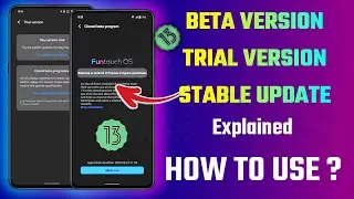 Beta version, Trial version & Stable Updates Explained. | Android 13 Beta Update | Android 13 trial