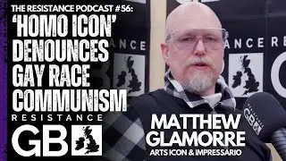 The Malevolent Rainbow Movement l Resistance Podcast #56 with Matthew Glamorre