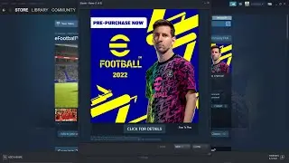 EFOOTBALL 2022 NOW ON STEAM! PRE-PURCHASE BUNDLE AND MANY MORE UPDATES | PES2022 (PC)