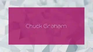 Chuck Graham - appearance