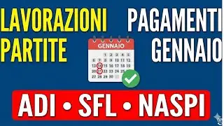 PAGAMENTI GENNAIO 2026: Partite le Lavorazioni! ⚠️ ADI, SFL e Naspi (Le Date)