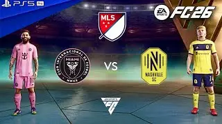 &laquo;Интер Майами&raquo; &mdash; &laquo;Нэшвилл&raquo; | Полный матч MLS 2025/26 | Геймплей EA SPORTS FC 26 [4K60FPS] | PS5&trade;