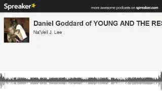 Daniel Goddard of YOUNG AND THE RESTLESS (made with Spreaker)
