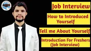 How to Introduce Yourself in Interview | Best Self Introduction for Freshers