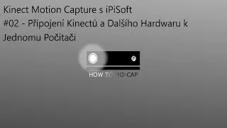 Kinect Motion Capture s iPiSoft - 02 - Připojen&iacute; Kinectů a Dal&scaron;&iacute;ho Hardwaru k Jednomu Poč&iacute;tači