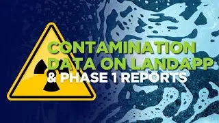 Contamination Data on LandApp & Phase 1 Reports
