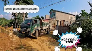 Nhật Ký Tài Xe Ben : Xe Ben 8 Tấn Trên Mọi Cung Đường Yên Bái | Góc Nhìn Thực Tế