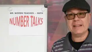Mr Woods Teaches | Number Talks | Talk 1