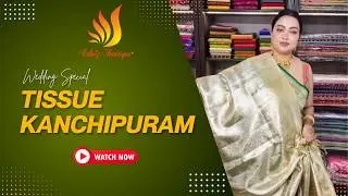 Wedding Special✨✨Tissue Kanchipuram Sarees✨💖II WhatsApp Booking No - 7003243793