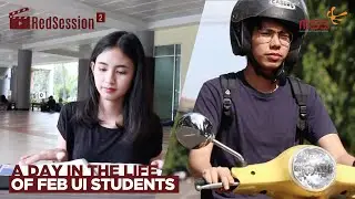 Session 2: A Day in The Life of FEB UI Students