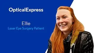 Ellie's Laser Eye Surgery Experience | Optical Express