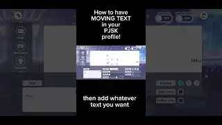 how to add moving text to your profile in #pjsk #projectsekai