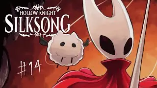 【初見プレイ】ホロナイだいすきポメが行くご機嫌ファールーム旅 #14【Hollow Knight : Silksong】