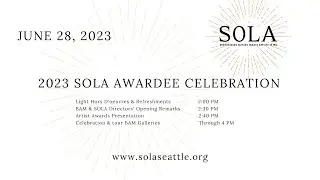 2023 SOLA Awardee Presentations at Bellevue Arts Museum