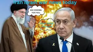 iran israel war news today | Breaking Middle East Conflict Update & Analysis
