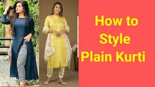 Plain kurti styling ideas @creativebombzee
