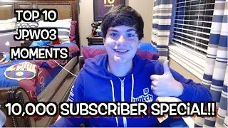 Top 10 Jpw03 Moments - 10,000 Subscriber Special !