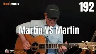 Virtual House Concert!  Martin vs Martin 192