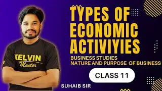TYPES OF ECONOMIC ACTIVITIES | DIFFERENCE BETWEEN BUSINESS, PROFESSION AND EMPLOYMENT | CLASS11 CBSE