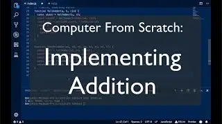 Building a computer: implementing binary addition