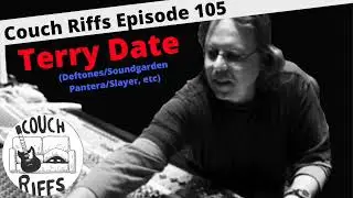 Podcast ep. 105 : Producer Terry Date (Soundgarden/Pantera/Deftones)