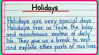 Essay on holidays in English | Write an essay on holiday | Holiday essay in English