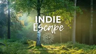Indie Folk Music with Nature Views | Beautiful Folk Songs for Relaxation & Inspiration ✅