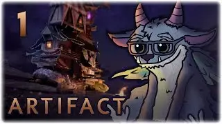 Introduction & Basics | Part 1 | Let's Play: Artifact (Casual Play) | How to Play Artifact Gameplay