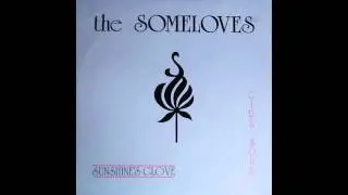 The Someloves She&acute;s a Better Lover