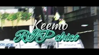 Keemo - RIP Chico [BrumTown Classics]