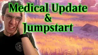 Medical Update and a JumpStart set of games