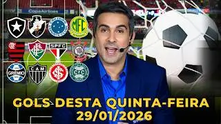 ⚽️TODOS OS GOLS DESTA QUINTA 29/01/2026 BRASILEIRÃO 2026 , GOLS DE HOJE, GOLS DA RODADA(COMPLETO)