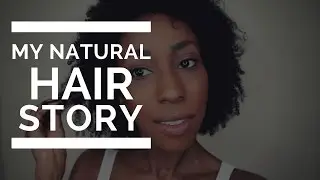 My Natural Hair Story