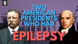Epilepsy in the White House - Madison, Roosevelt, and their lives with seizures as president