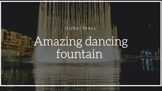 Dubai mall/amazing dancing fountain show in dubai#JAMIOLOGY