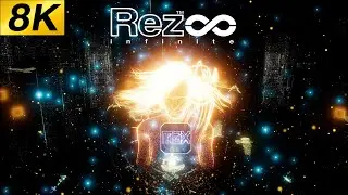 Rez Infinite - Area X [8K/60] Gameplay | Max Settings