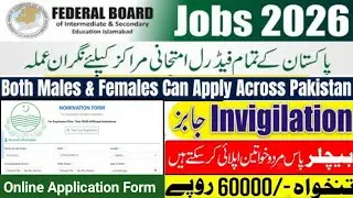Federal Board Invigilator Govt Jobs 2026 |HSSC &SSC  Board Examination Staff Duties 2026|OnlineApply