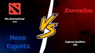 | Ti11 Highlights | Neon vs Execration Game 1 | Dota2  SEA Qualifier |