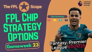 Chip Strategy GW23 Onwards | Managers of The Week I | The FPL Scope | Fantasy Premier League 2024/25