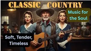 Classic Country Ballads — Reflections, Hope, and Quiet Strength