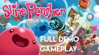 Slime Rancher - Full Demo Gameplay Walkthrough