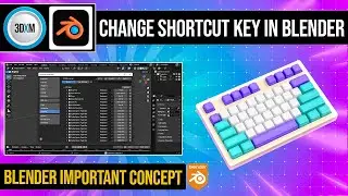 How to change Shortcut key in blender | Blender Tutorial in Hindi