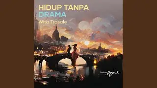 Hidup Tanpa Drama
