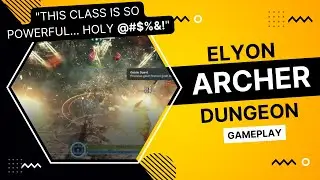 Elyon's Most Over Powered Class | Archer Dungeon Gameplay | MMORPG