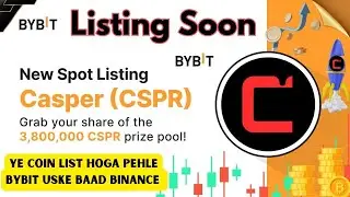 Casper Coin Latest News l (CSPR) Casper Coin List Soon On Bybit And Binance #adiltrade