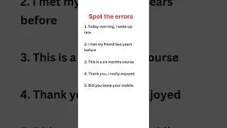 Spot the errors | Speak English fluently and confidently | Easy English